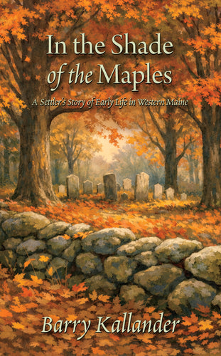 In the Shade of the Maples